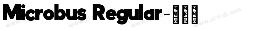 Microbus Regular字体转换 Microbus Regular字体转换